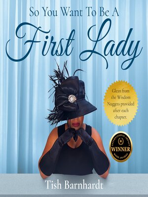 cover image of So You Want to Be a First Lady
